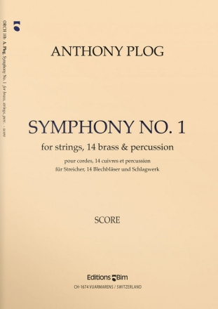 Anthony Plog, Symphony No 1 Antiphonal Strings, 14 Brass and Percussion Partitur