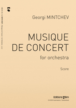 Georgi Mintchev, Musique De Concert Symphony Orchestra Partitur