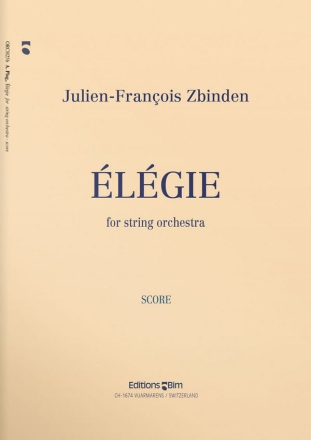 Julien-Franois Zbinden, Elgie Streichorchester Partitur