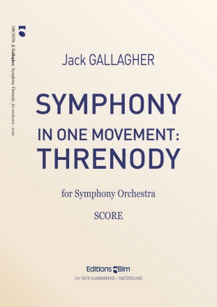 Jack Gallagher, Symphony In One Movement: Threnody Symphony Orchestra Partitur