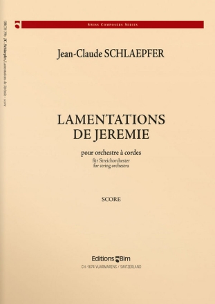 Jean-Claude Schlaepfer, Lamentations De Jrmie Streichorchester Partitur