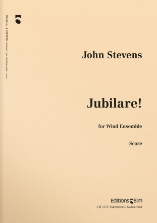 John Stevens, Jubilare! Wind Ensemble Partitur