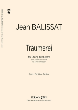 Jean Balissat, Trumerei Streichorchester Partitur