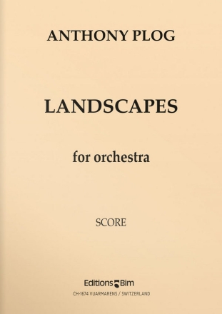 Anthony Plog, Landscapes Symphony Orchestra Partitur