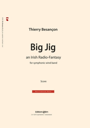 Thierry Besanon, Big Jig Concert Band Partitur