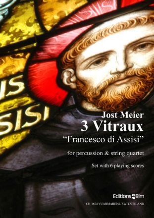 Jost Meier, 3 Vitraux Francesco Di Assisi Percussion and String Quartet Stimmensatz