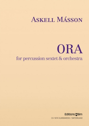 Askell Masson, Ora 6 Percussionists and Orchestra Partitur