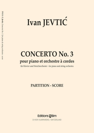 Ivan Jevti?, Concerto No 3 Piano and String Orchestra Partitur