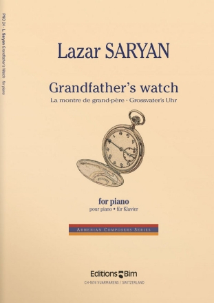 Lazar Saryan, Grandfather's Watch Klavier Buch