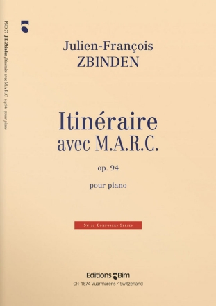 Julien-Franois Zbinden, Itinraire Avec M.A.R.C. Klavier Buch