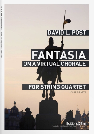 David Post, Fantasia On A Virtual Chorale Streichquartett Stimmensatz