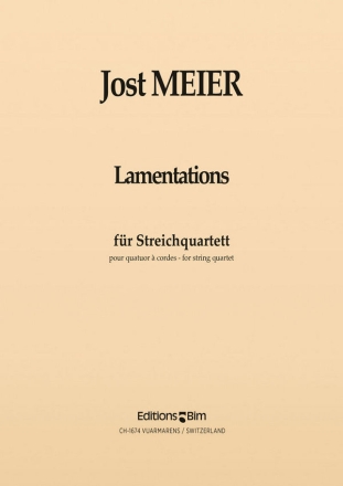 Jost Meier, Lamentations Streichquartett Stimmensatz