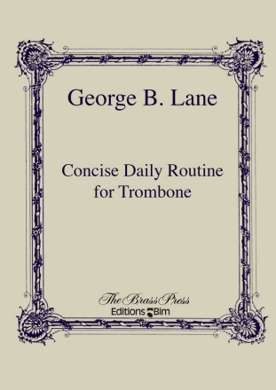 George B. Lane, Concise Daily Routine Posaune Buch