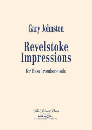 Gary Johnston, Revelstoke Impressions Bass Trombone Buch