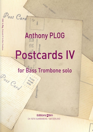 Anthony Plog, Postcards IV Basss Trombone Buch