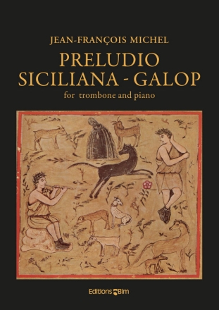 Jean-Franois Michel, Preludio, Siciliana, Galop Posaune und Klavier Buch