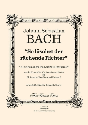 Johann Sebastian Bach, So Lschet Der Rchende Richter Trumpet, Bass Voice and Basso Continuo Stimmensatz