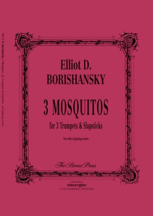 Elliot Borishansky, 3 Mosquitoes... 3 Trumpets and Slapstick Stimmensatz