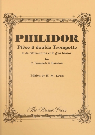 Andr Danican Philidor, Pice  Double Trompette 2 Trumpets and Bassoon Stimmensatz