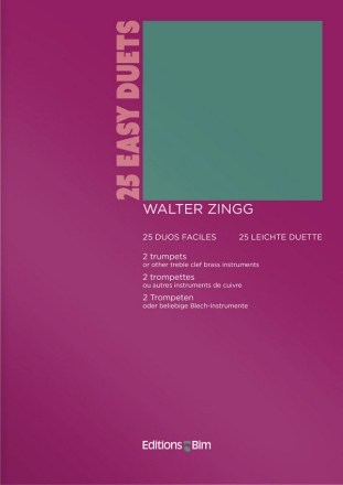 Walter Zingg, 25 easy Duets 2 Trompeten Buch