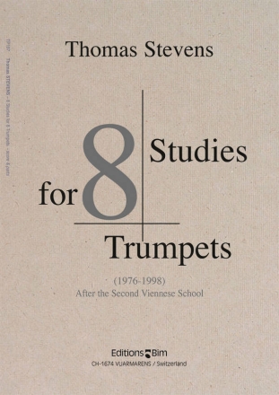 Thomas Stevens, 8 Studies For 8 Trumpets 8 Trumpets Stimmensatz