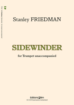 Stanley Friedman, Sidewinder Trompete Buch