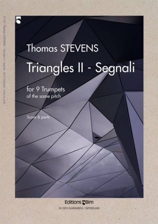 Thomas Stevens, Triangles II 9 Trumpets Of The Same Pitch Stimmensatz