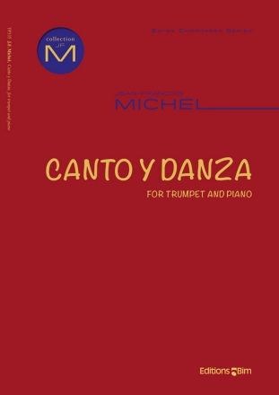 Jean-Franois Michel, Canto Y Danza Trompete und Klavier Buch