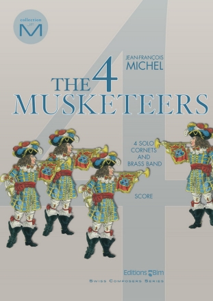 Jean-Franois Michel, 4 Musketeers Brass Band and Cornet[s] Partitur