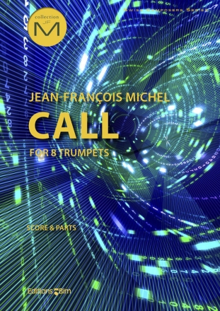 Jean-Franois Michel, Call 8 Trumpets Partitur + Stimmen