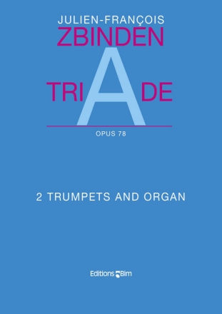 Julien-Franois Zbinden, Triade 2 Trumpets and Organ Buch