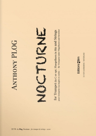 Anthony Plog, Nocturne Trumpet and String Orchestra Partitur + Stimmen