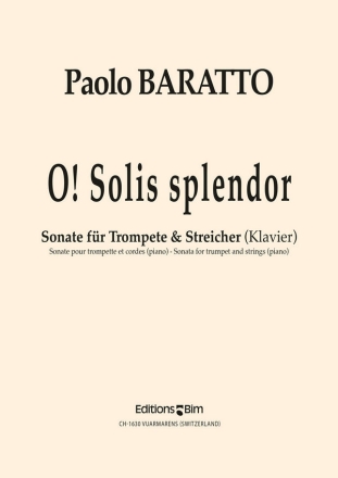 Paolo Baratto, O! Solis Splendor Trompete und Klavier Klavierauszug