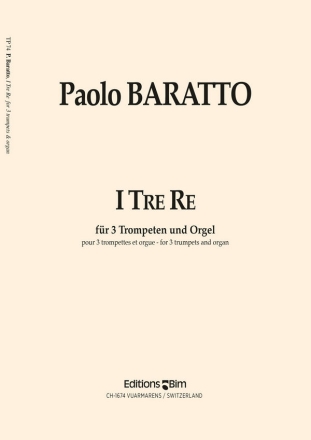 Paolo Baratto, I Tre Re 3 Trumpets and Organ Stimmensatz