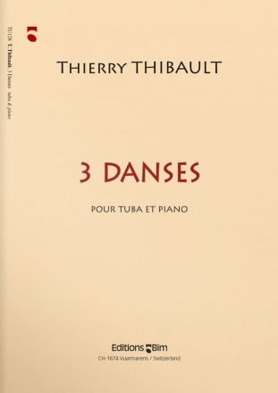 Thierry Thibault, 3 Danses Tuba und Klavier Buch