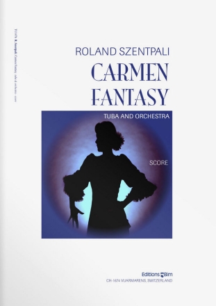 Roland Szentpali, Carmen Fantasy Tuba and Orchestra Partitur