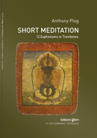 Anthony Plog, Short Meditation 12 Euphoniums or Trombones Partitur + Stimmen