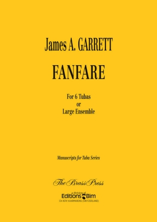 James A. Garrett, Fanfare 6 Tubas Stimmensatz