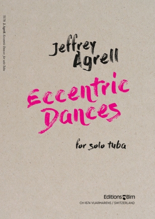 Jeffrey Agrell, Eccentric Dances Tuba Buch