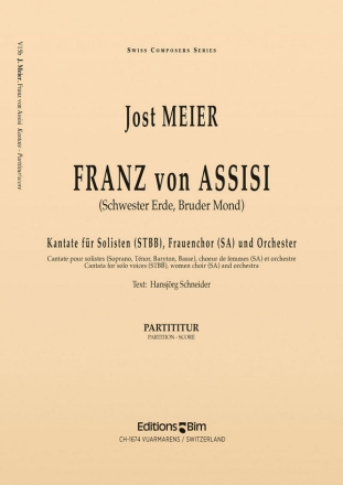 Jost Meier, Franz Von Assisi Solo Voices [STBB], Women Choir and Orchestra Partitur