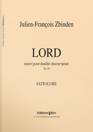 Julien-Franois Zbinden, Lord Double Mixed Choir [SATB] Chorpartitur