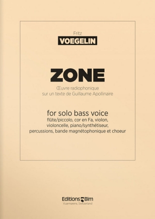 Fritz Voegelin, Zone Bass Voice and Chamber Ensemble Partitur