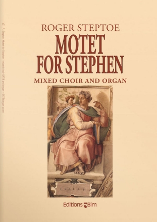 Roger Steptoe, Motet For Stephen Mixed Choir [SATB] and Organ Klavierauszug