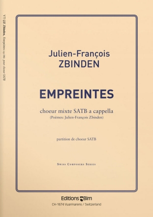 Julien-Franois Zbinden, Empreintes Mixed Choir [SATB] A Cappella Chorpartitur