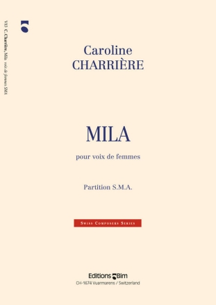 Caroline Charrire, Mila Women Voices Chorpartitur