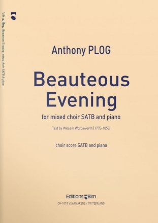 Anthony Plog, Beauteous Evening Mixed Choir and Piano Klavierauszug