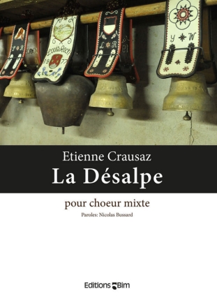 Etienne Crausaz, La Dsalpe SATB Chorpartitur