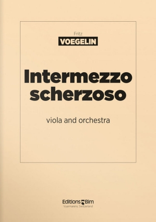 Fritz Voegelin, Intermezzo Scherzoso Viola and Chamber Orchestra Partitur