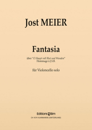 Jost Meier, Fantasia ber O Haupt Voll Blut und Wunden Cello Buch