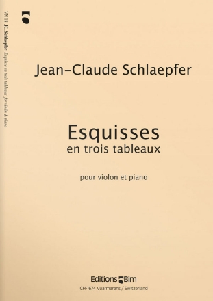 Jean-Claude Schlaepfer, Esquisses En Trois Tableaux Violine und Klavier Buch